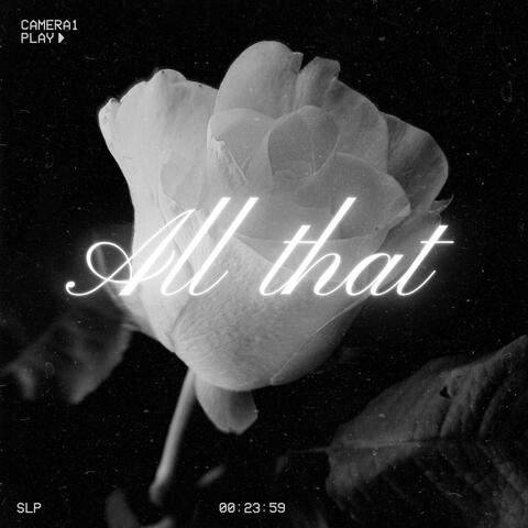 All That