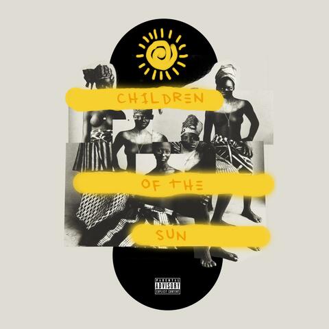 Children of the Sun (feat. Nephiilove & Katarra Parson)