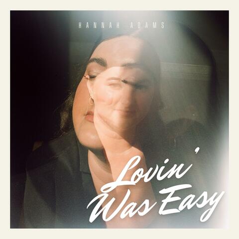 Lovin' Was Easy