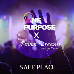 Safe Place (feat. Mary Morgan & Seven Streams Worship Team)