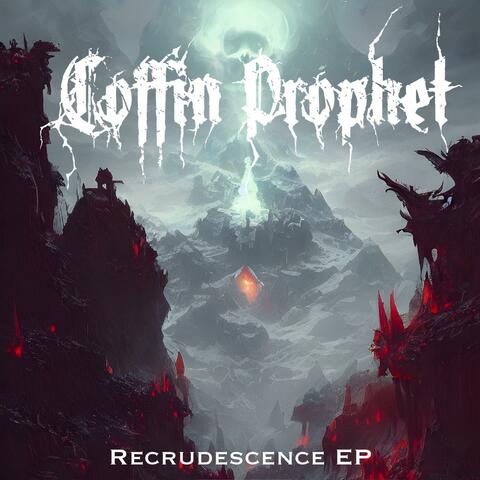 Recrudescence EP