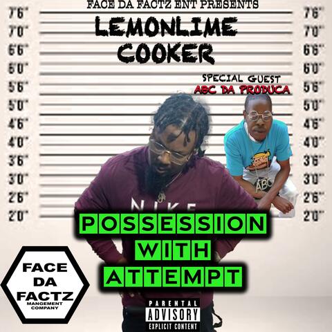 POSSESSION WITH ATTEMT