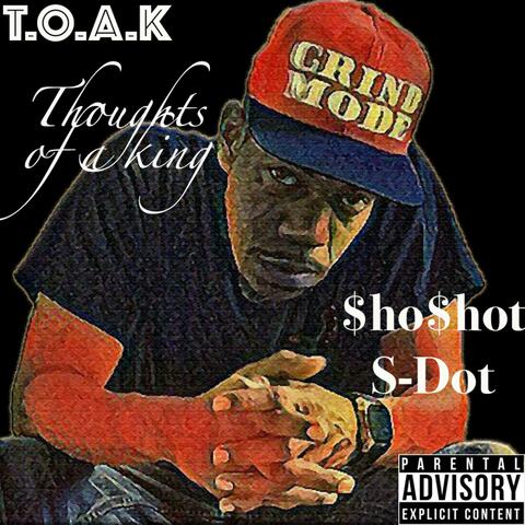 T.O.A.K (Thoughts of a King)