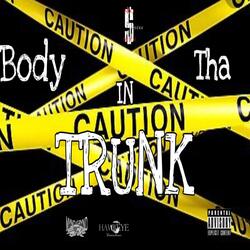Body in Tha Trunk