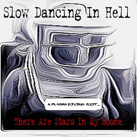 Slow Dancing in Hell