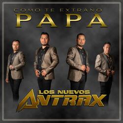 Como Te Extraño Papá