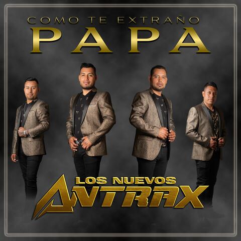 Como Te Extraño Papá