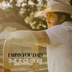 I Miss You Dad