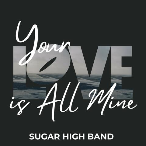 Your Love Is All Mine (feat. INF) [Extended Version]