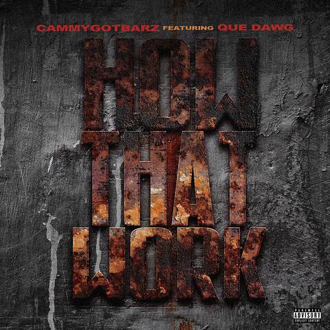 Cammy GotBarz (feat. Que Dawg)