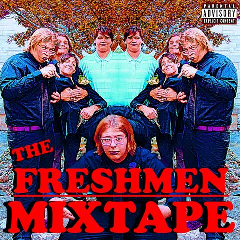 The Freshmen Mixtape