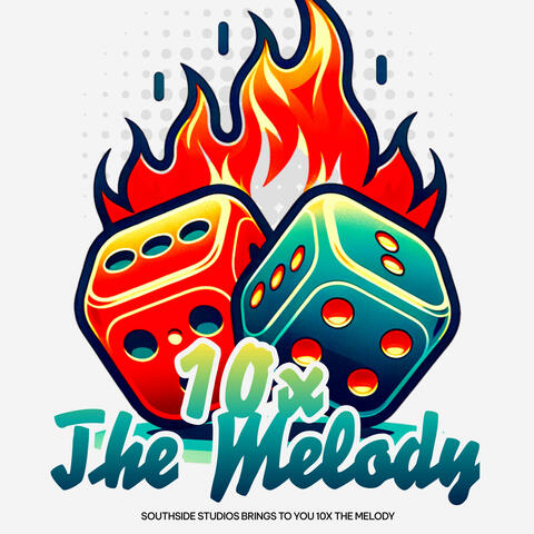 10X The Melody