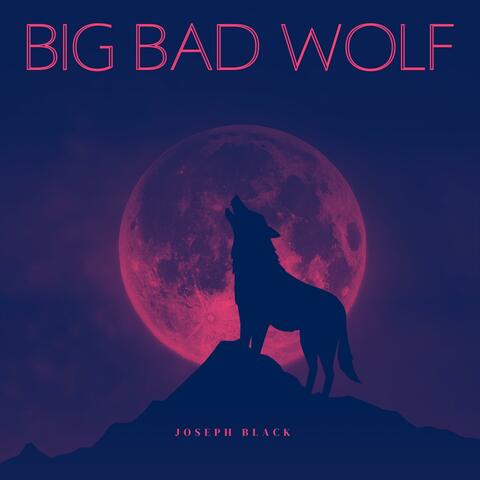 Big Bad Wolf