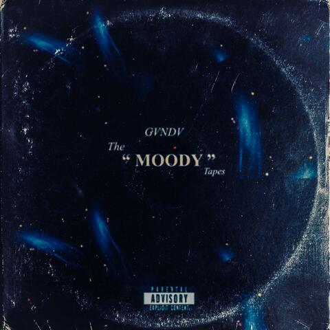The "Moody" Tapes