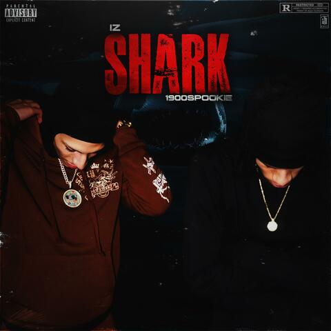 Shark (feat. 1900 Spookie)