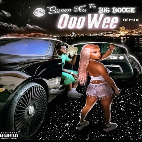 Ooo Wee (feat. Big Boogie) [Remix]