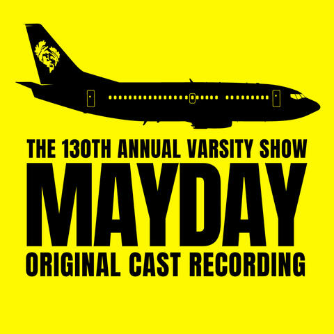 The 130th Annual Varsity Show: MAYDAY (Original Cast Recording)