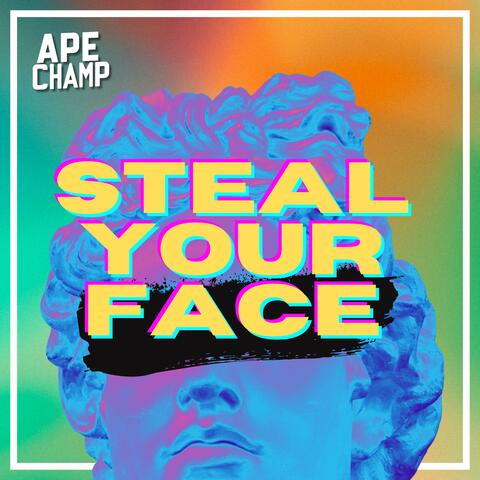 Steal Your Face (2024 Remaster)