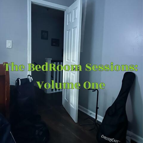 The Bedroom Sessions: Volume One