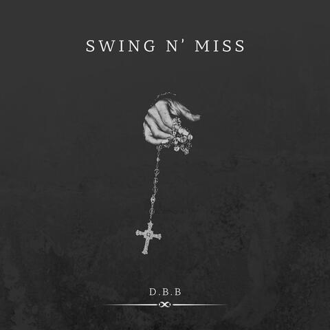 Swing N' Miss (Prod.NR)