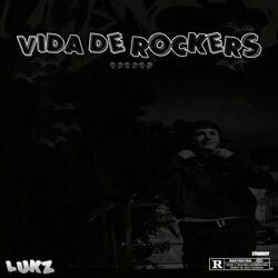 Vida de Rocker's