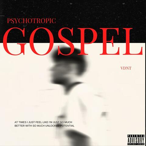 PSYCHOTROPIC GOSPEL