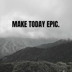 Epic Electronic Motivation