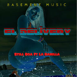 EL Delivery (feat. La Barilla)