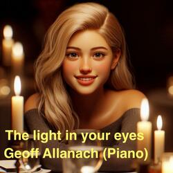 The light in your eyes