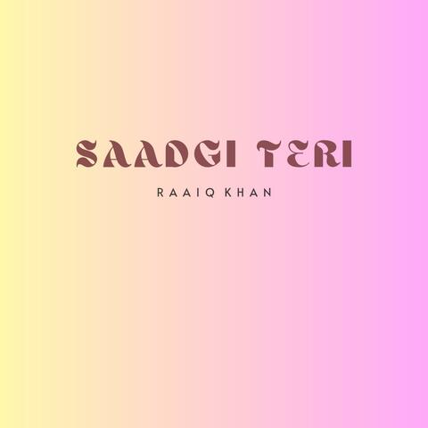 Saadgi Teri