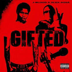 GIFTED (feat. Alex Sosa)