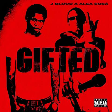 GIFTED (feat. Alex Sosa)