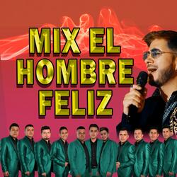 MIIX EL HOMBRE FELIZ