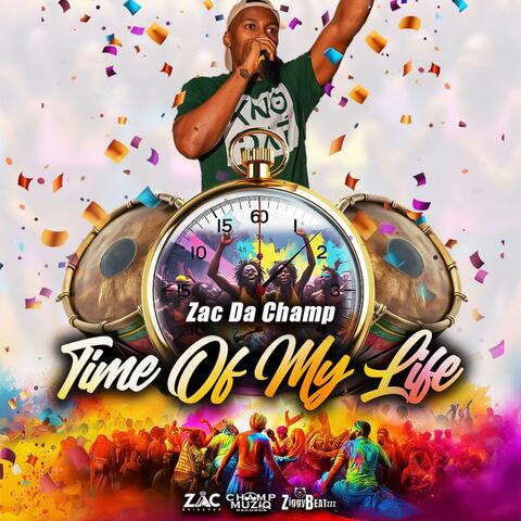 TIME OF MY LIFE