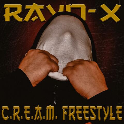 C.R.E.A.M. FREESTYLE