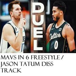 Mavs In 6 Freestyle / Jason Tatum Diss Track