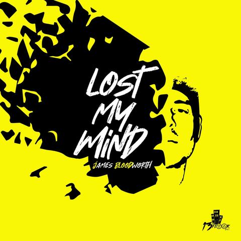 I LOST MY MIND