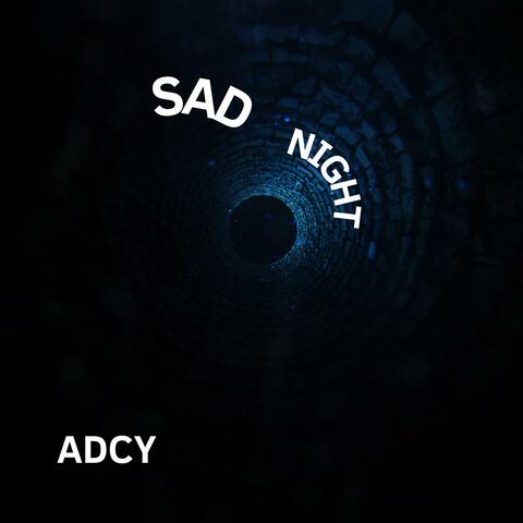 Sad Night