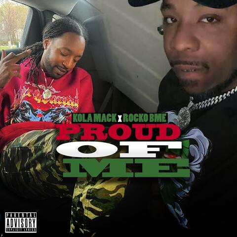Proud Of Me (feat. Rocko BME)