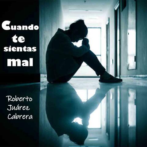 Cuando te sientas mal