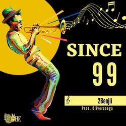 Since 99