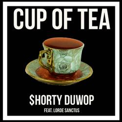 Cup of Tea (feat. Lorde Sanctus)