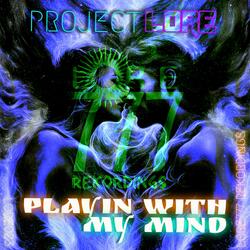 PLAYIN WITH MY MIND (LORELAI VOCAL FULL MIXX (LORE023a))