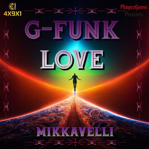 G-Funk Love