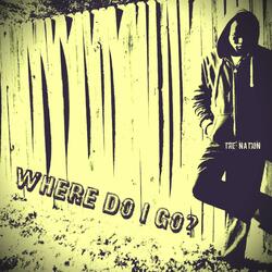 Where Do I Go?
