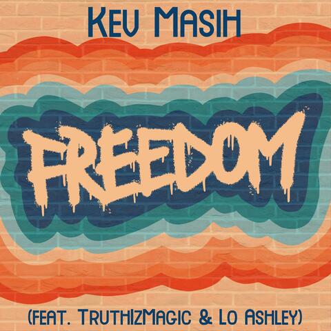 Freedom (feat. TruthIzMagic & Lo Ashley)