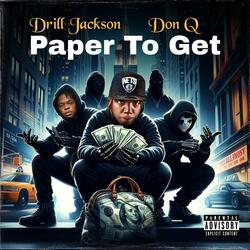 Paper To Get (feat. Don Q)