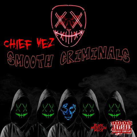 Smooth Criminals