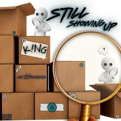 Still Showing Up (feat. GetItRogers)