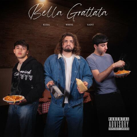 Bella Grattata (feat. Saint.Dvr & Kuda)